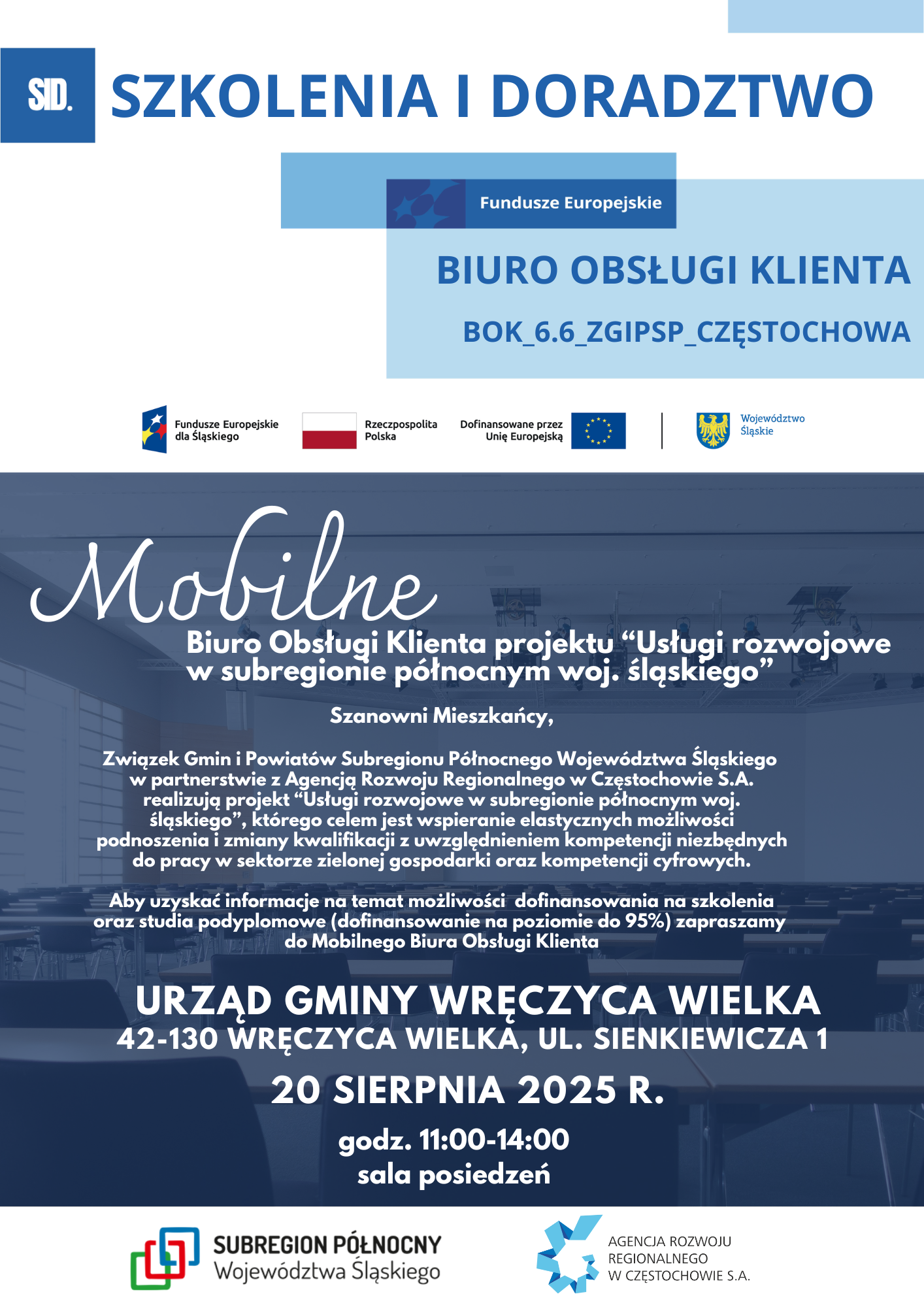 Mobilne  Biuro Obsługi Klienta projektu „Sługi rozwojowe w subregionie północnym woj. śląskiego”
